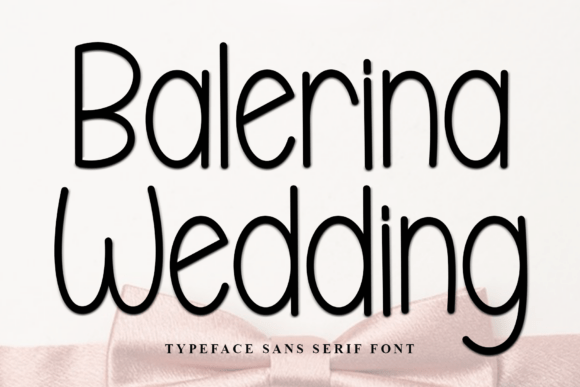 Balerina Wedding Font Guide