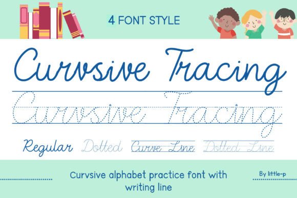 Curvsive Tracing: A Powerful Tool for Teaching Cursive Writing