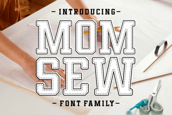 Mom Sew: A Timeless Slab Serif Typeface for Modern Design
