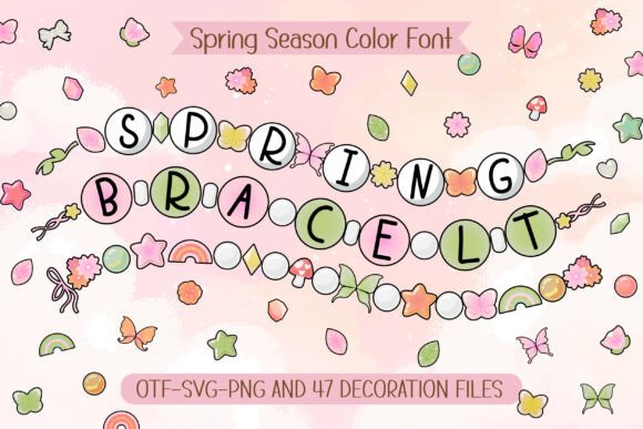 Spring Bracelet: A Creative Font Set Inspired by Friendship and Seasonal Charm